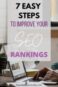 7 Easy Steps To Improve Your SEO Rankings